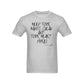 Keep Your Hands Clean And Your Heart Pure Unisex T-shirts
