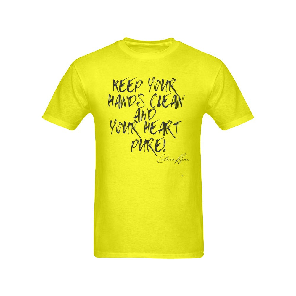 Keep Your Hands Clean And Your Heart Pure Unisex T-shirts