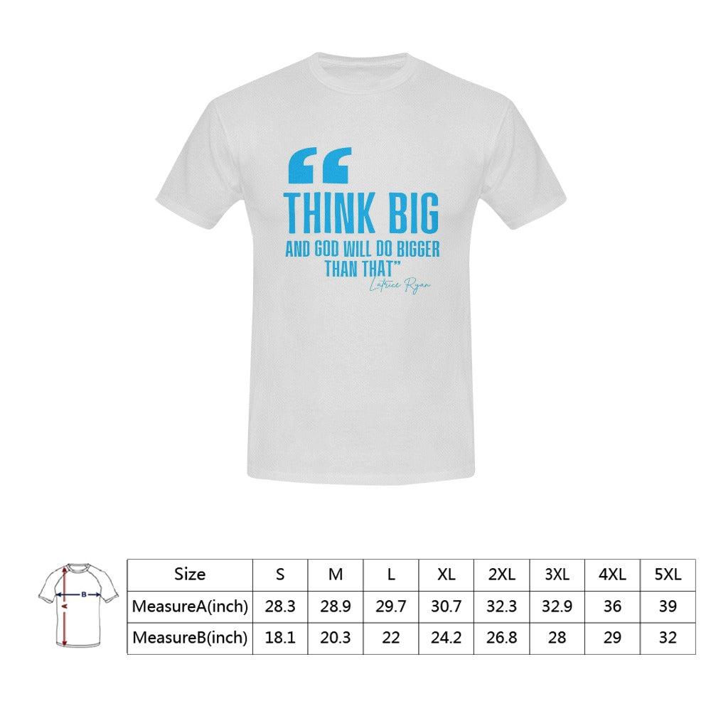 Think Big And God Will Do Bigger Unisex T-Shirt