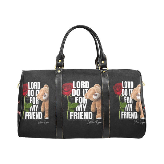 Lord Do It For My Friend Waterproof Travel Bag