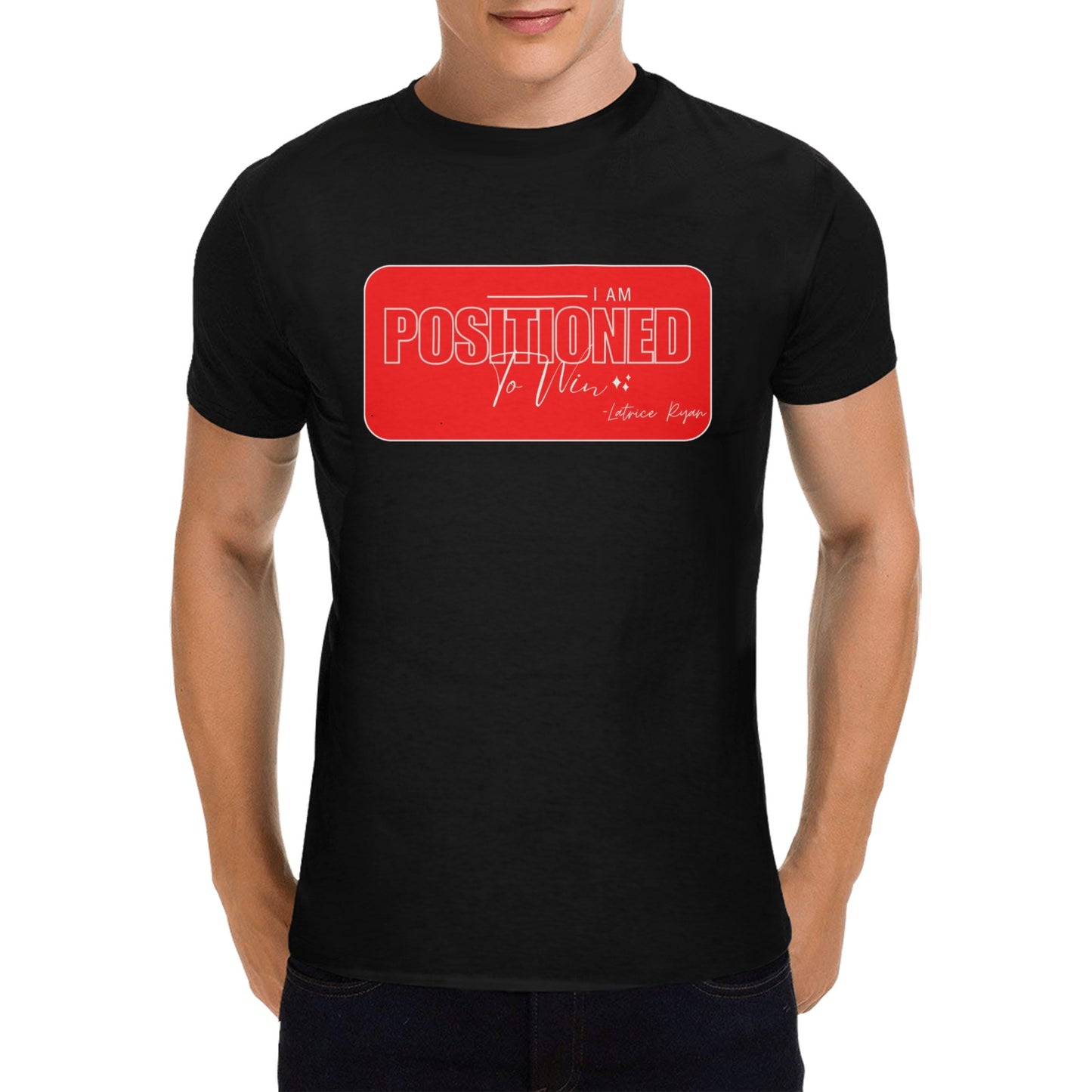 I Am Positioned To Win Unisex T-Shirt