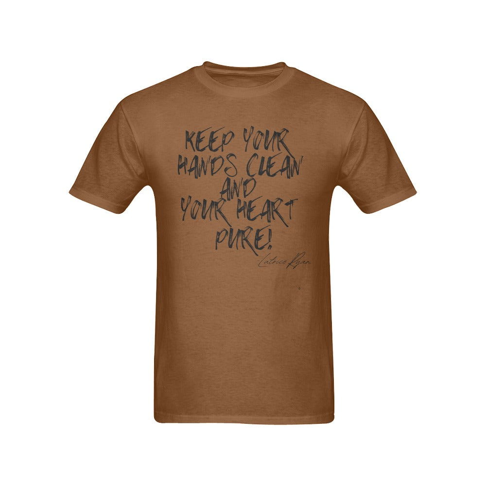 Keep Your Hands Clean And Your Heart Pure Unisex T-shirts